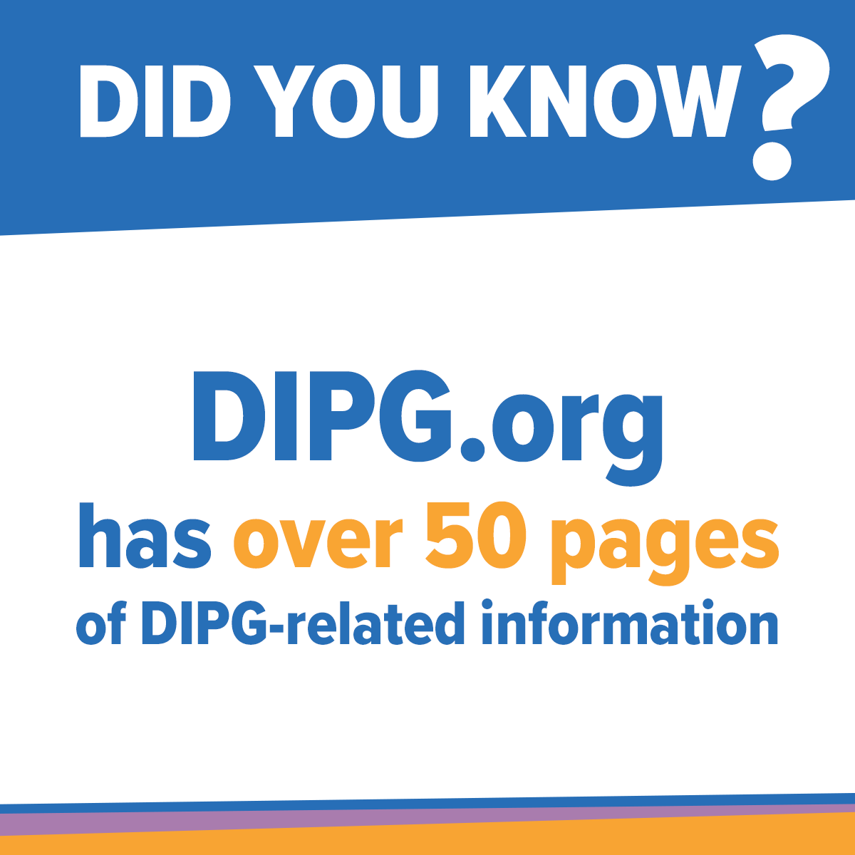 DIPG.org has 50 pages of DIPG content