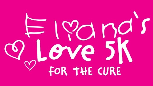 Eliana's Love 5k for the Cure